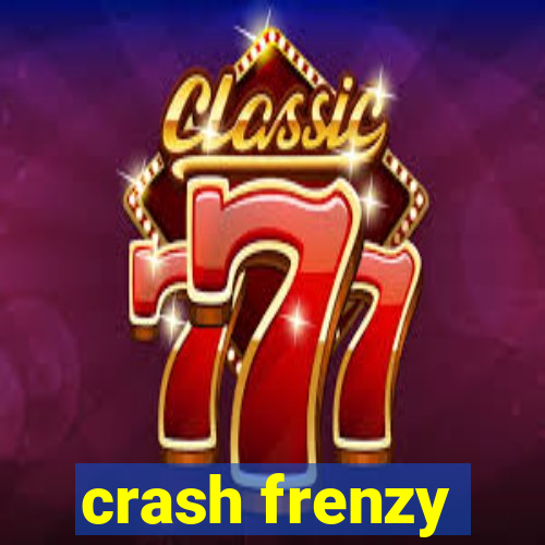 crash frenzy