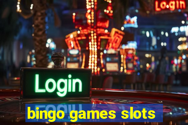 bingo games slots