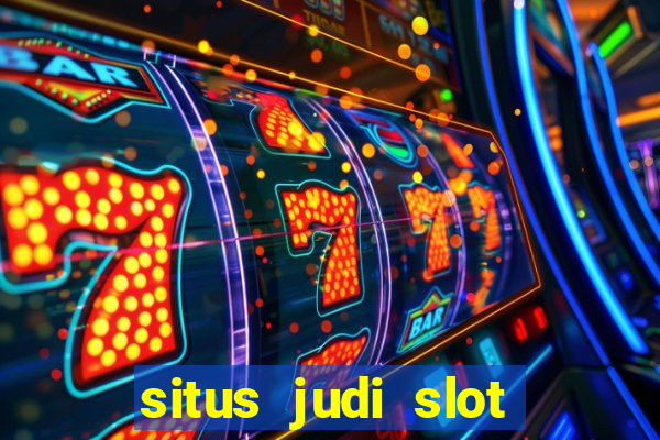 situs judi slot online tergacor