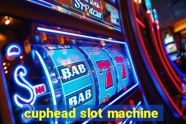 cuphead slot machine