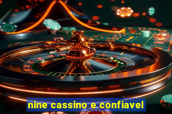 nine cassino e confiavel