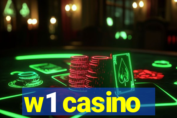 w1 casino