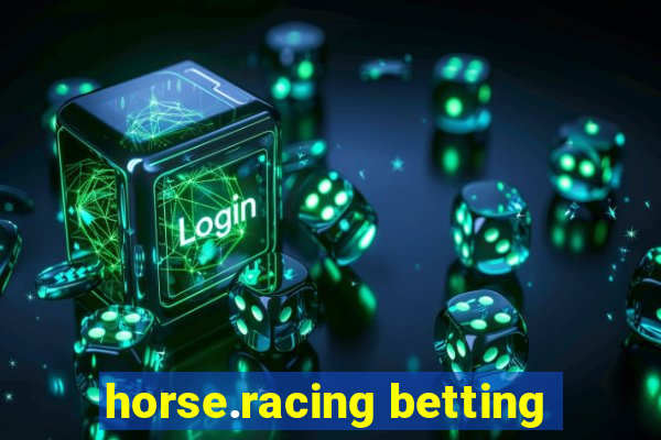 horse.racing betting