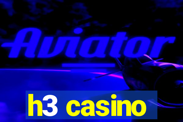 h3 casino