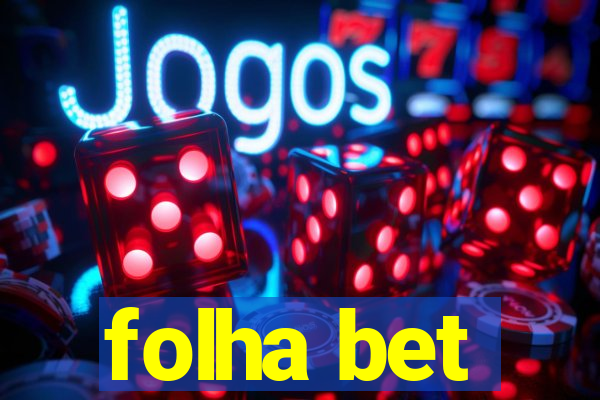 folha bet