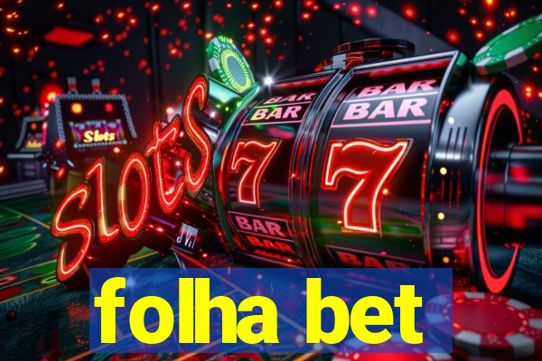 folha bet