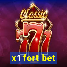 x1 fort bet