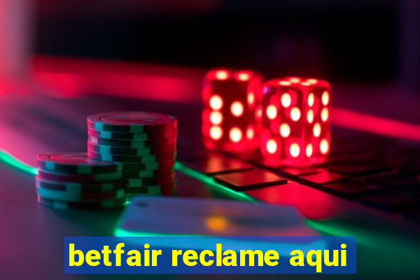 betfair reclame aqui