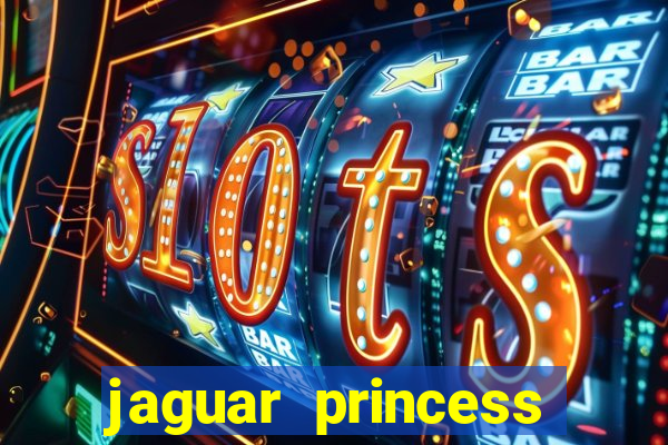 jaguar princess slot machine