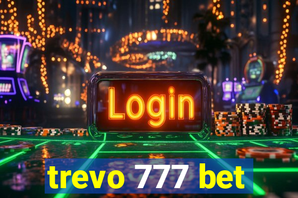 trevo 777 bet