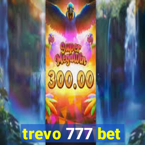 trevo 777 bet