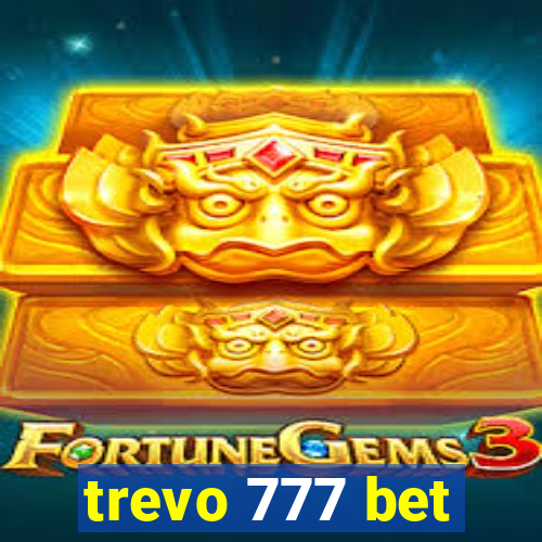 trevo 777 bet