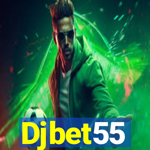 Djbet55