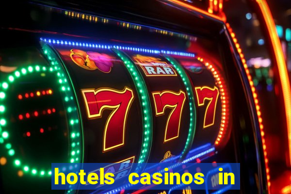 hotels casinos in las vegas