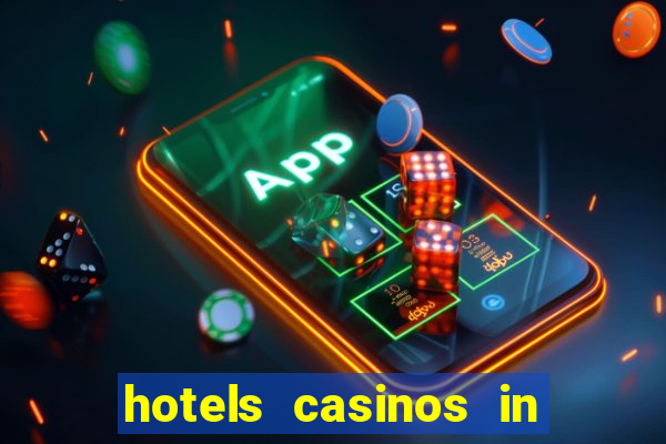 hotels casinos in las vegas