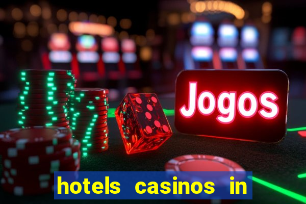 hotels casinos in las vegas