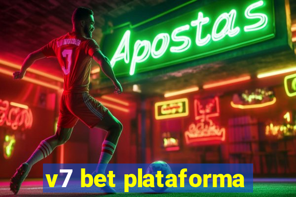 v7 bet plataforma