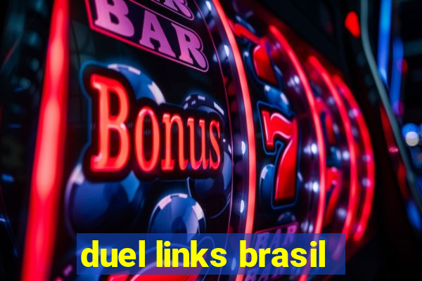 duel links brasil