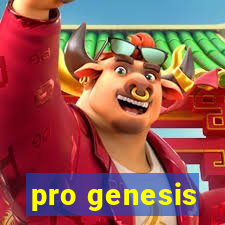 pro genesis