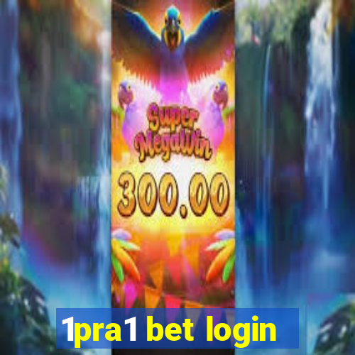 1pra1 bet login