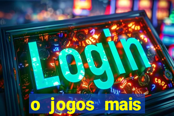 o jogos mais jogados do mundo