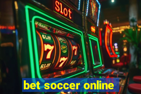 bet soccer online