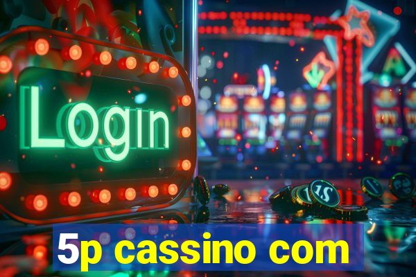 5p cassino com