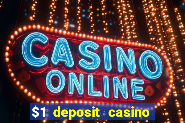 $1 deposit casino nz no wagering required real money