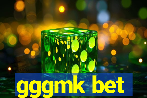 gggmk bet