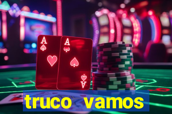 truco vamos torneios online