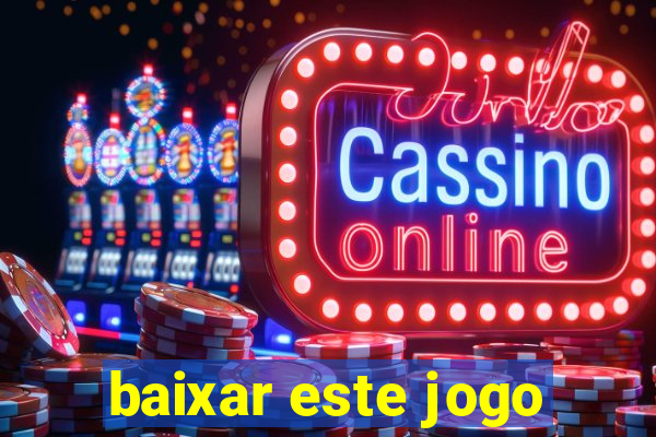 baixar este jogo