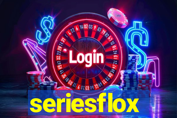 seriesflox