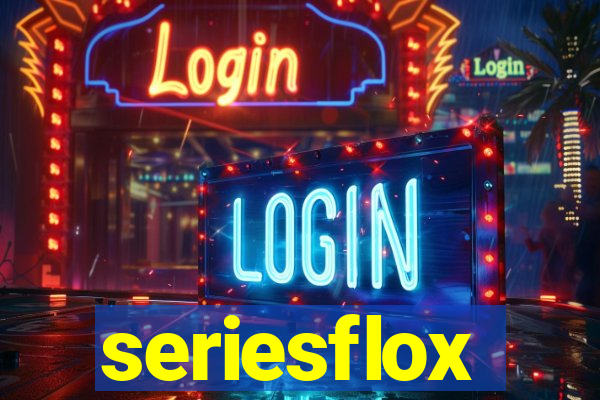 seriesflox