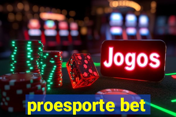 proesporte bet