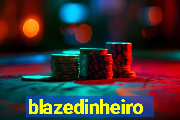 blazedinheiro