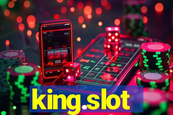 king.slot