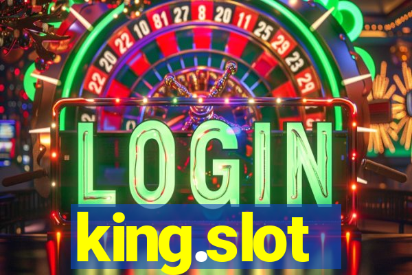 king.slot