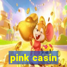 pink casin