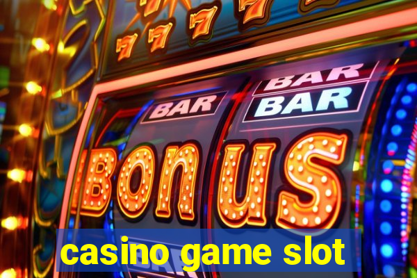 casino game slot