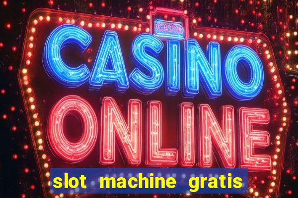 slot machine gratis book of ra