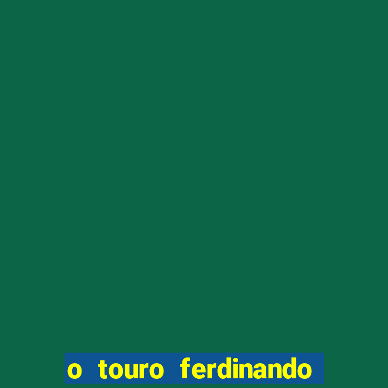 o touro ferdinando livro pdf o touro ferdinando livro download