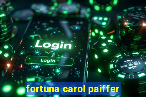 fortuna carol paiffer