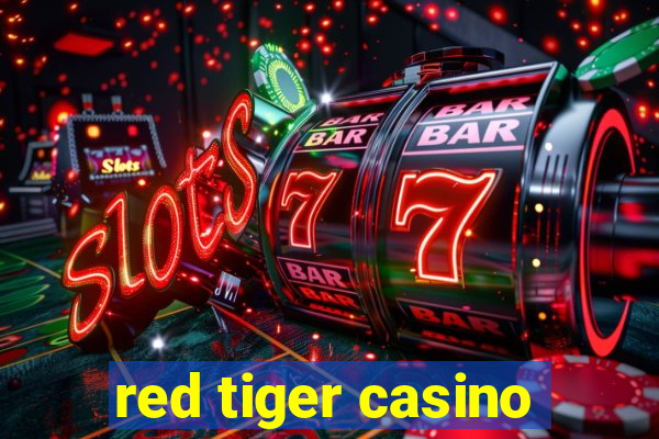 red tiger casino