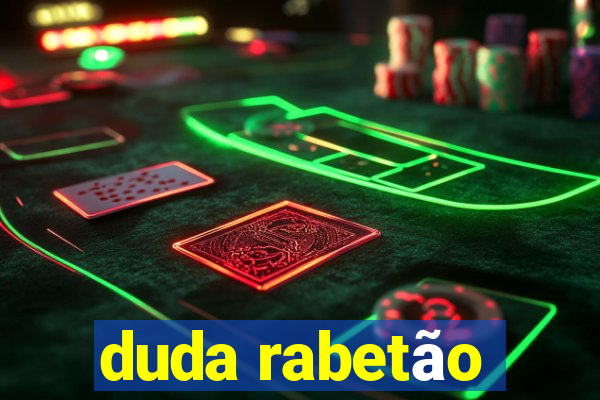 duda rabetão