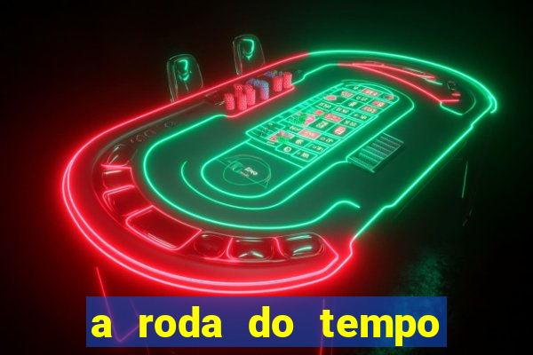 a roda do tempo temporada 3