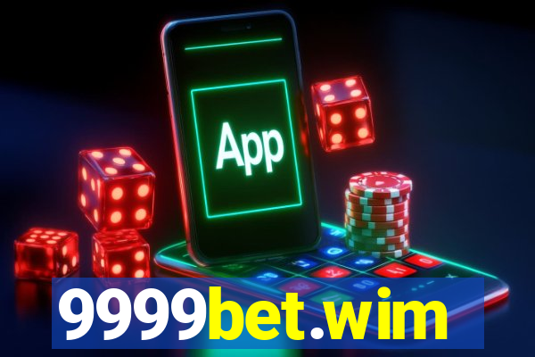 9999bet.wim