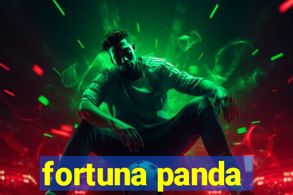 fortuna panda