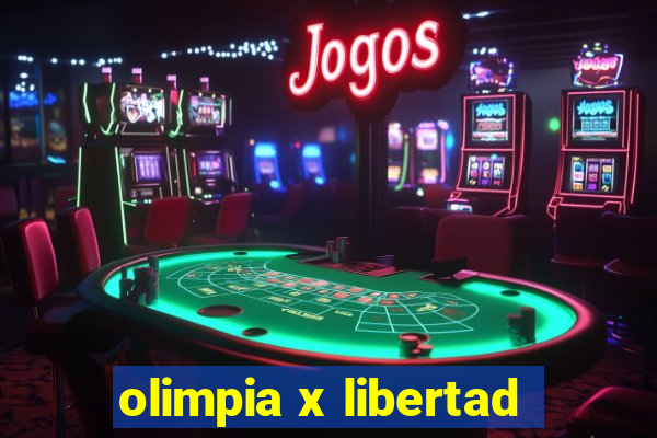 olimpia x libertad