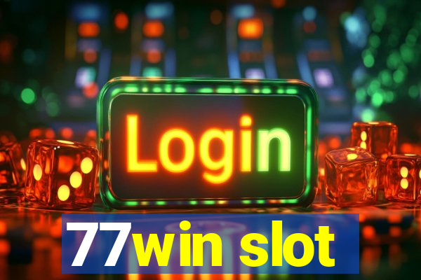 77win slot