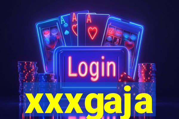 xxxgaja